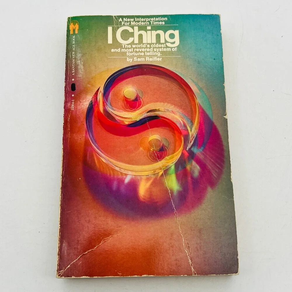 I Ching A New Interpretation For Modern Times Sam Reifler Bantam New Age 1981